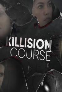 Killision Course